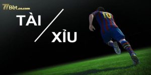 Kèo Tài Xỉu Bóng Đá Tại 77Bet - Cách Đặt Cược Hiệu Quả Nhất