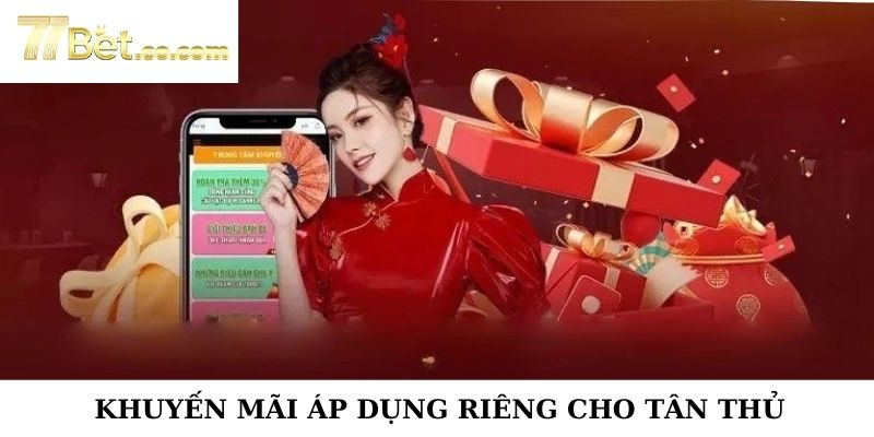 Khuyến mãi dành riêng cho tân member